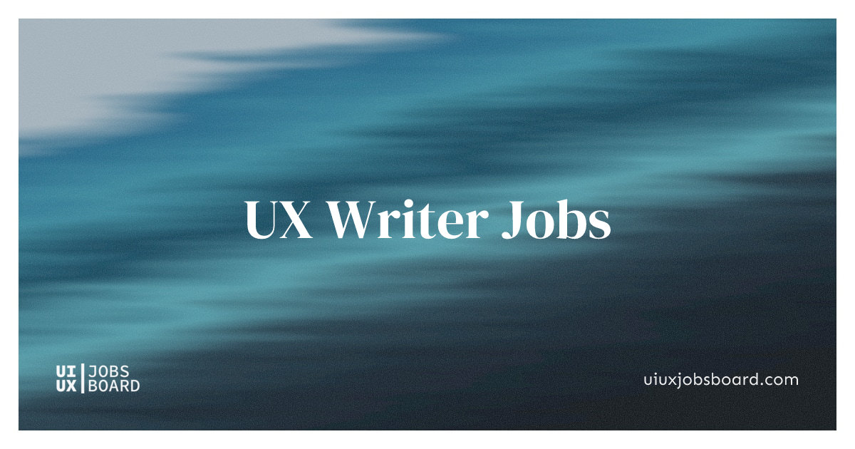 UX Writer Jobs | Remote & Full-time Roles 2026