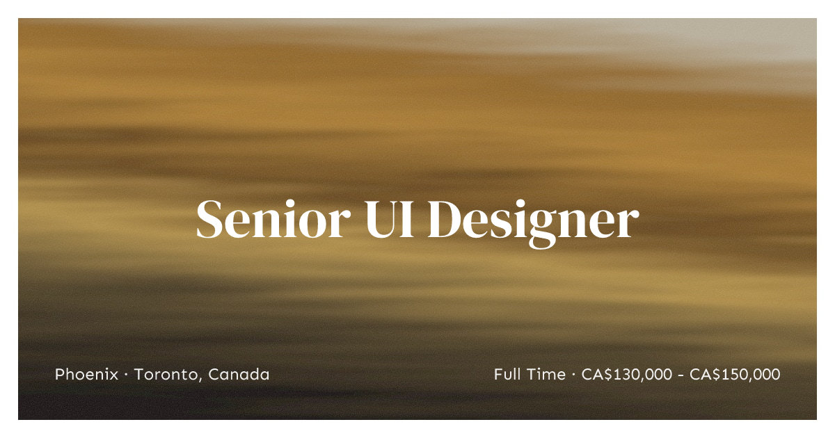 Senior UI Designer at Phoenix in Toronto Canada