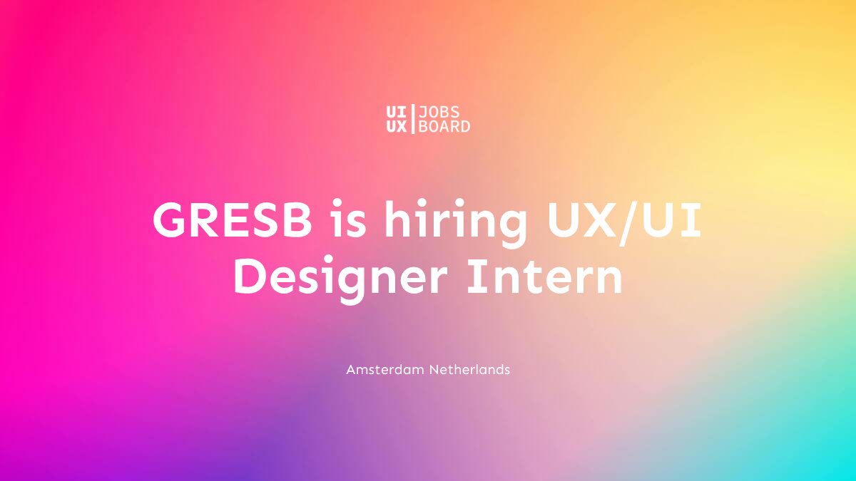 UX/UI Designer Intern at GRESB in Amsterdam Netherlands