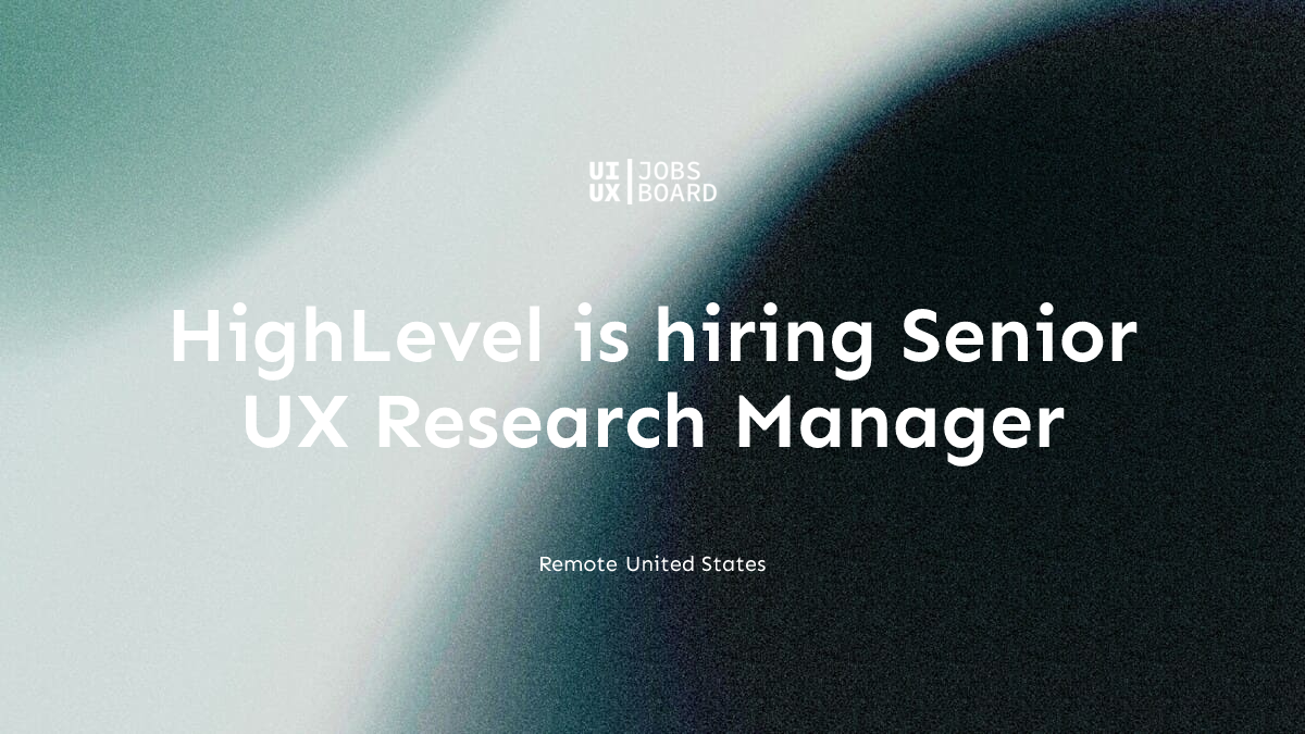 Remote Senior UX Research Manager at HighLevel in United States