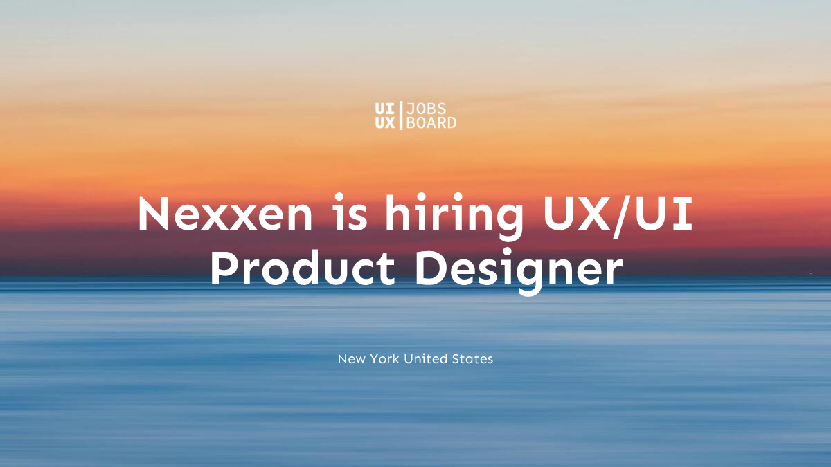 UX/UI Product Designer at Nexxen in New York United States