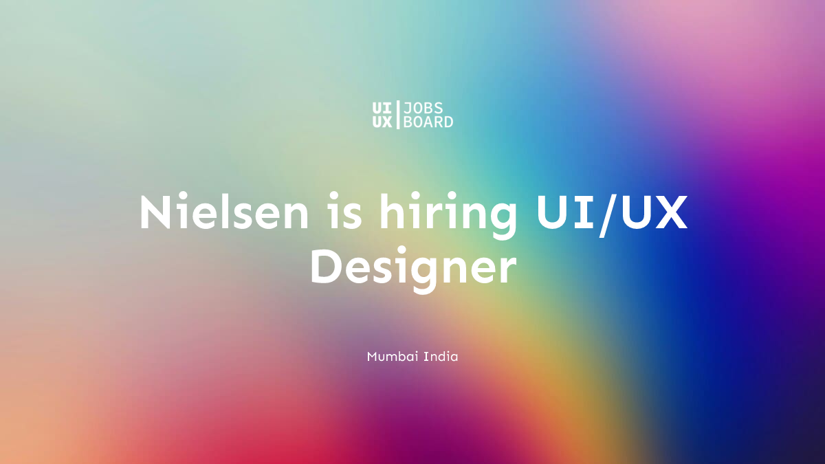 UI/UX Designer at Nielsen in Mumbai India
