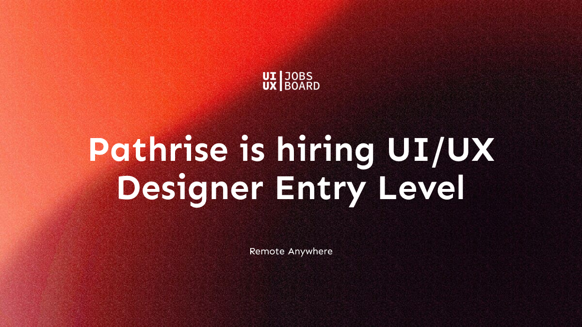 Remote UI/UX Designer Entry Level at Pathrise in Anywhere