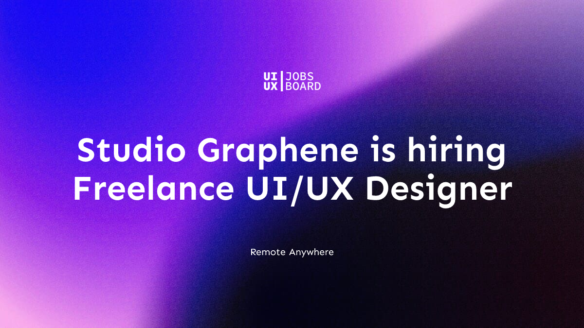 Remote Freelance UI/UX Designer at Studio Graphene in Anywhere