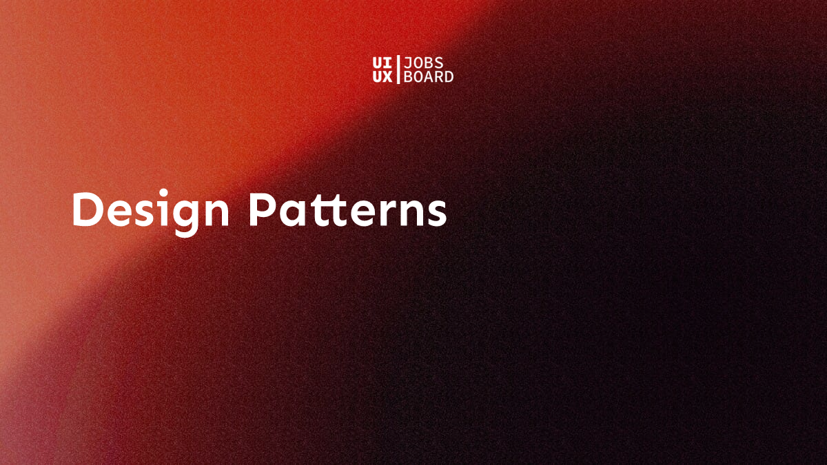 Design Patterns - UX Design Terms