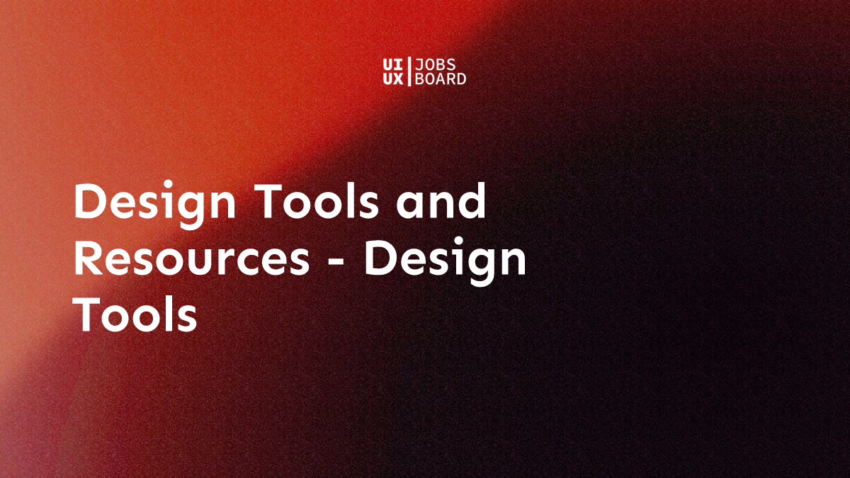 UI/UX design tools