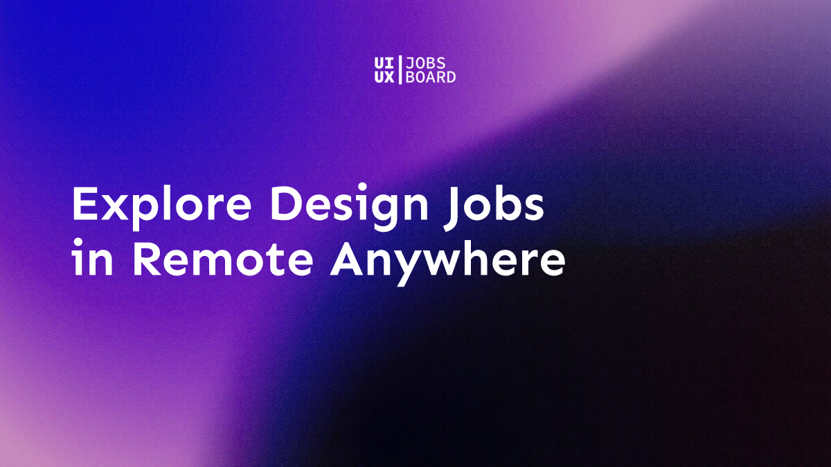 Design Jobs (UX, Product Design, Research) in Remote Anywhere