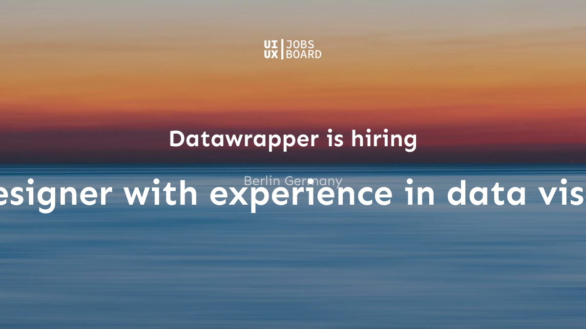 UI / UX designer with experience in data visualization at Datawrapper ...