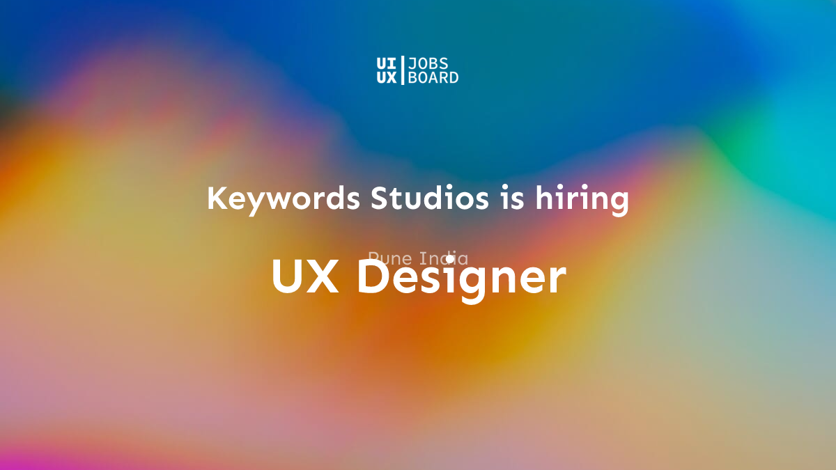 UX Designer at Keywords Studios in Pune India