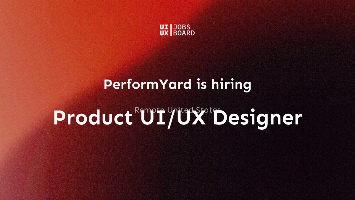 Remote Product UI/UX Designer at PerformYard in United States